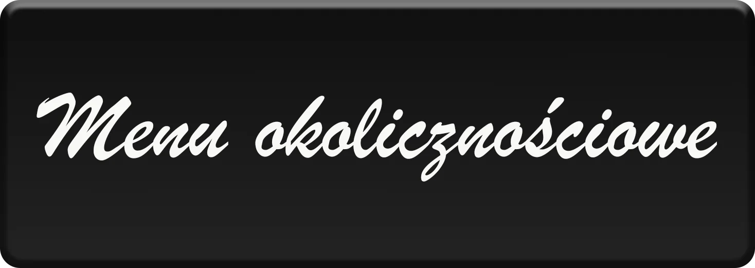 Menu okolicznościowe